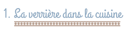 1. La verrière dans la cuisine
