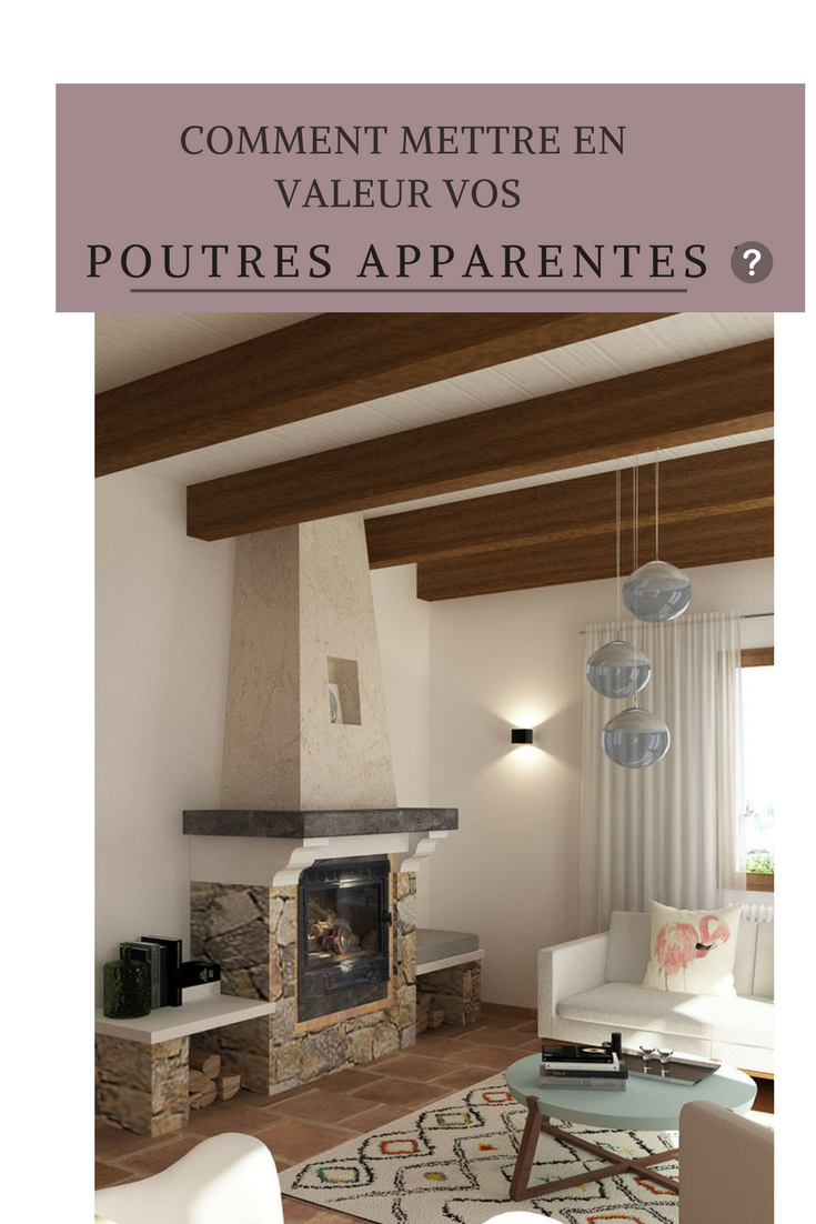 Comment mettre en valeur vos poutres apparentes ? – ArchiDeco