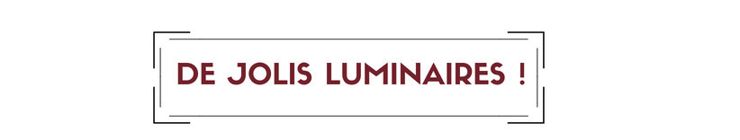 De jolis luminaires - Titre